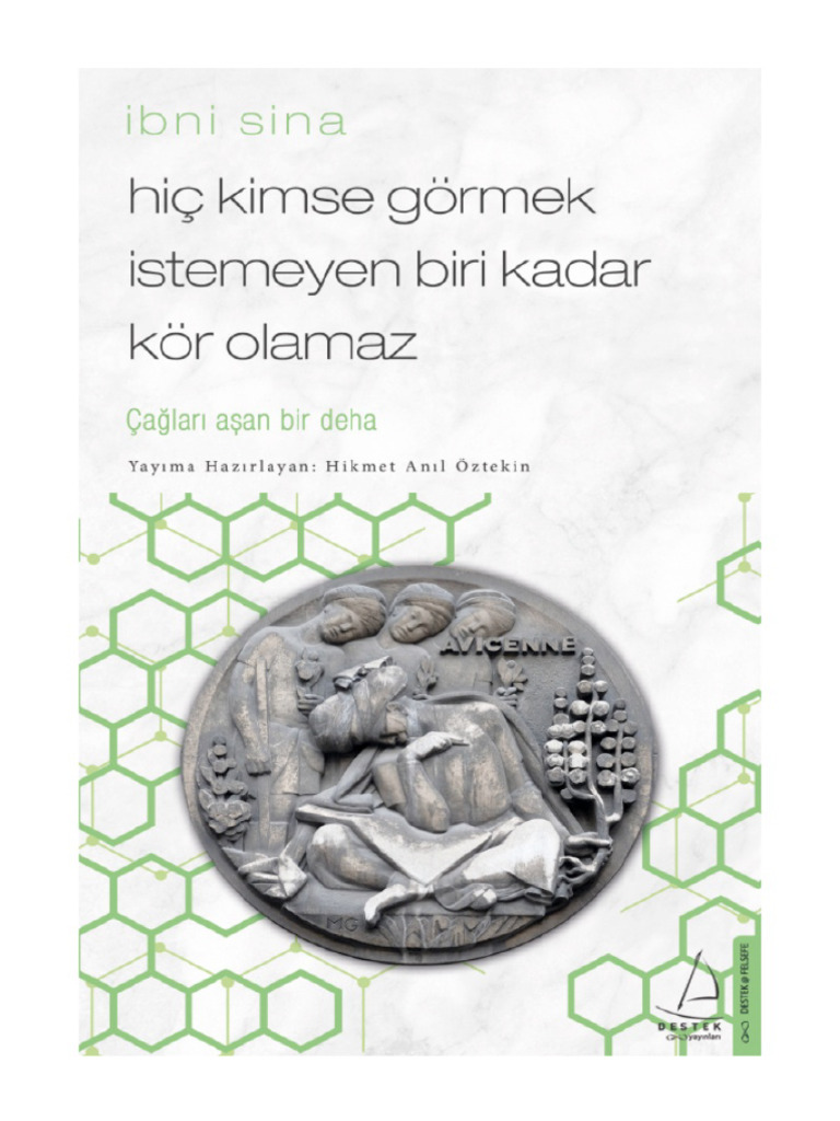 İbn-I Sina-Hiç Kimse Görmek İstemeyen Biri Kadar Kör Olamaz 73 | PDF