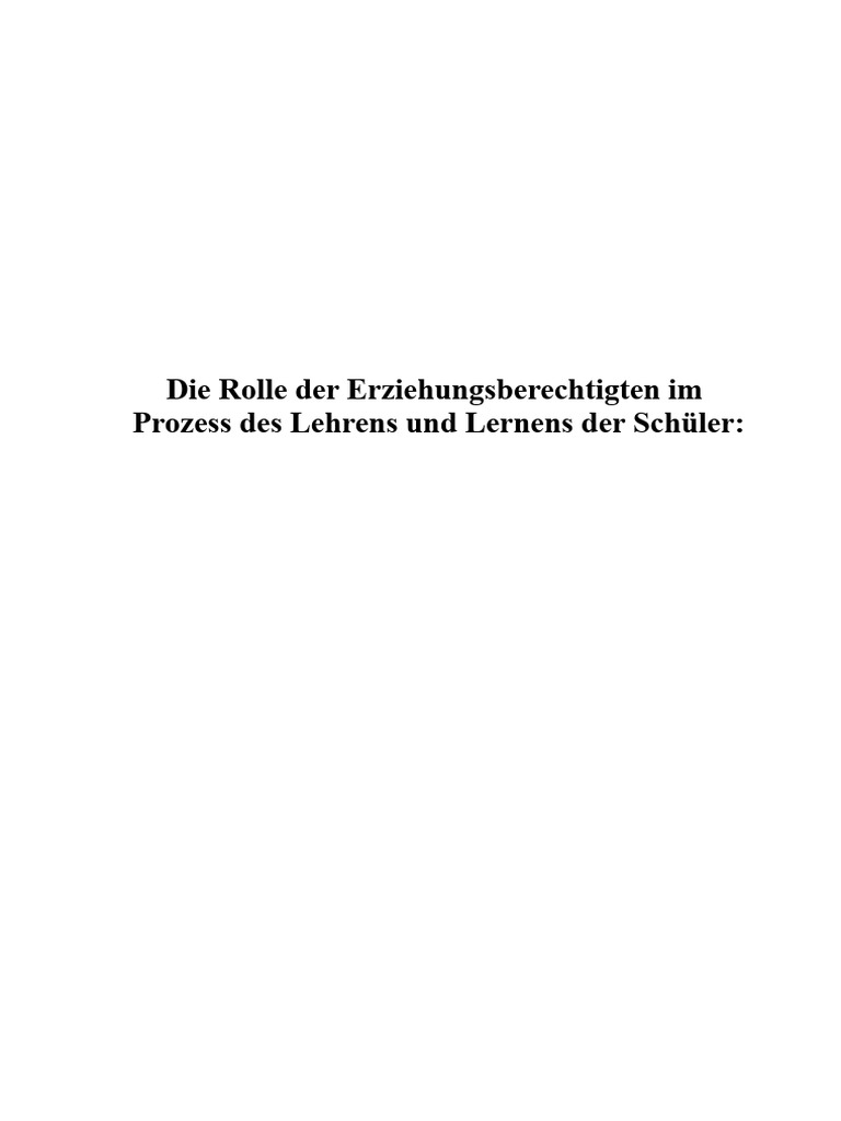 Die Rolle Der Erziehungsberechtigten Im Lehr - Und Lernprozess Der ...