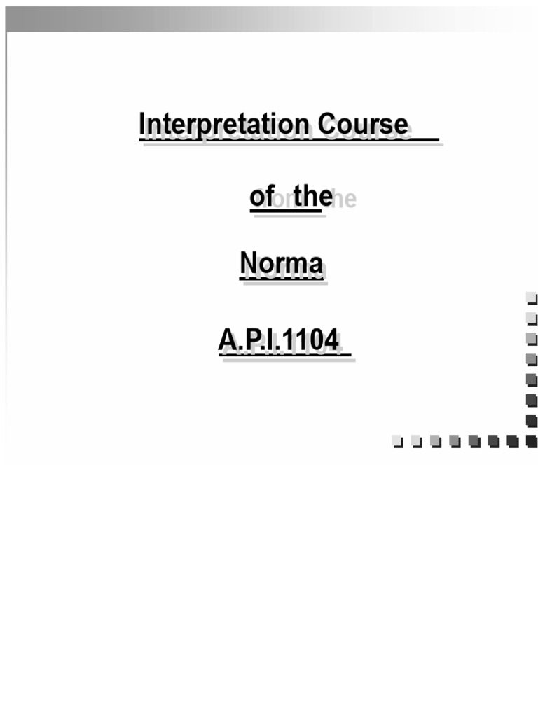 API 1104 Interpretation Course Guide | PDF | Welding | Construction