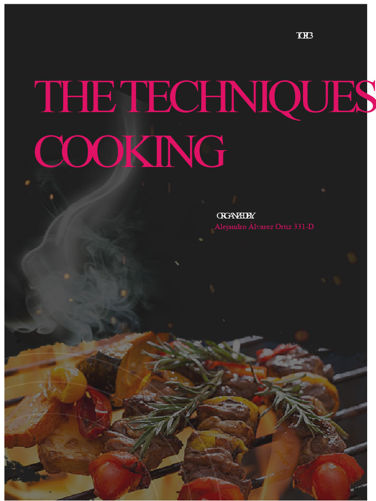 Cooking Techniques and Methods Explained | PDF | Grilling | Cooking