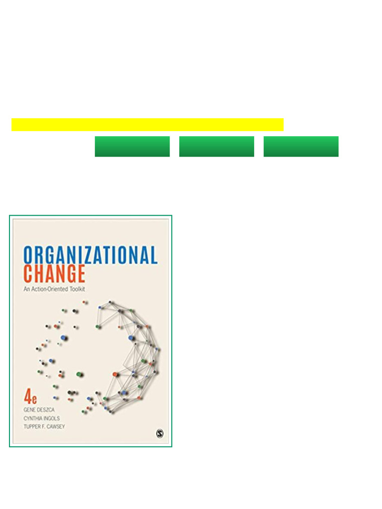 Test Bank for Organizational Change An Action-Oriented Toolkit, 4th ...