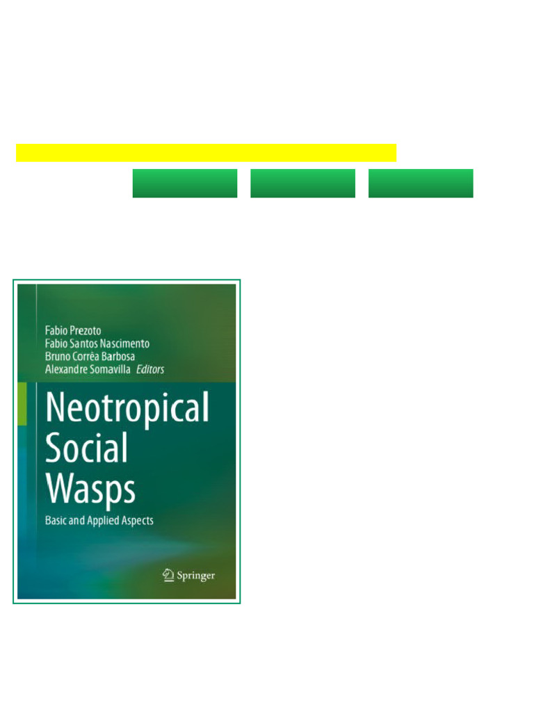 Neotropical Social Wasps: Basic and Applied Aspects Fabio Prezoto Ebook ...