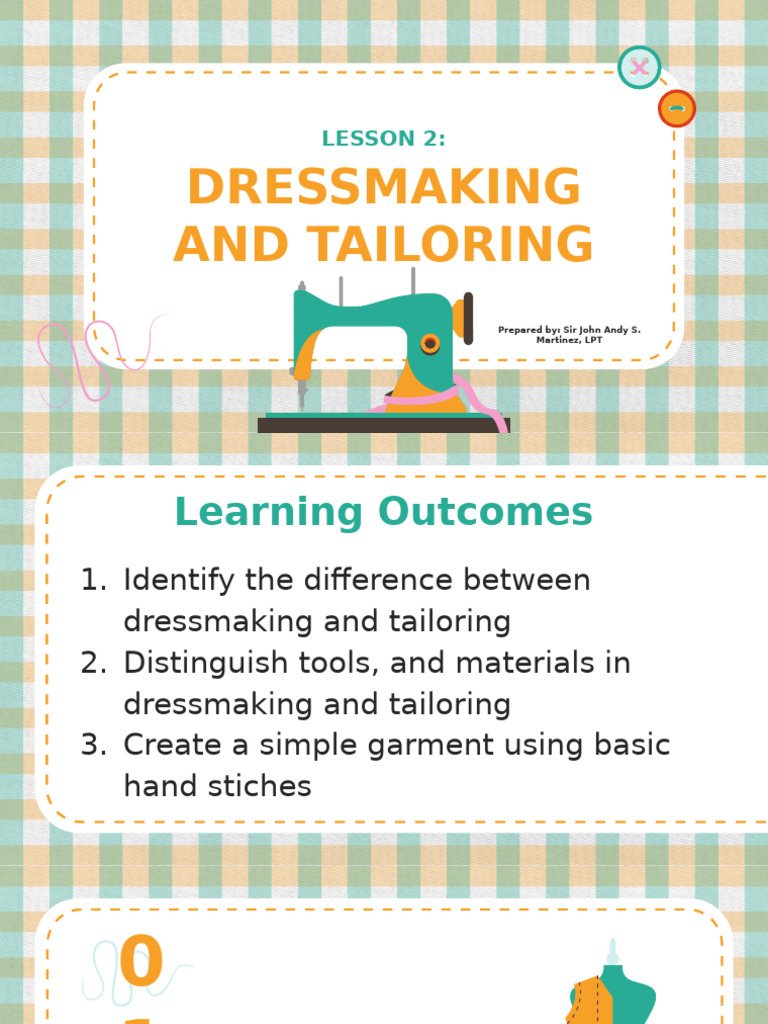 Dressmaking and Tailoring Basics | PDF | Sewing | Sewing Machine