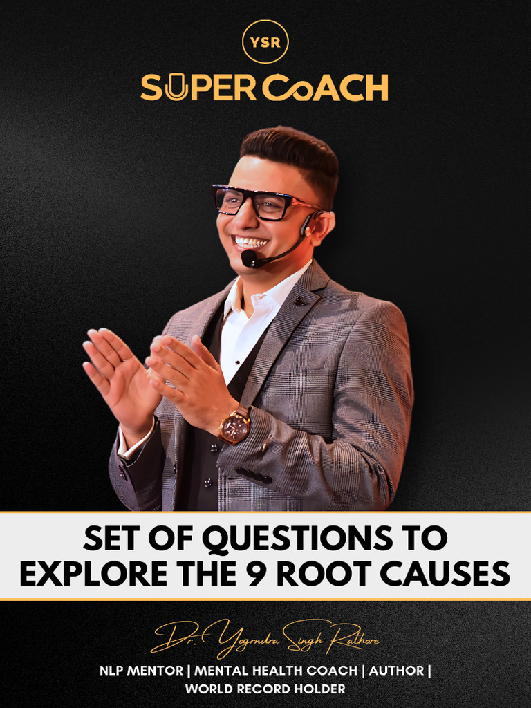 9 Questions to Uncover Root Causes | PDF | Anxiety | Fear
