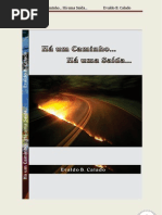 Ha Um Caminho Ha Uma Saida