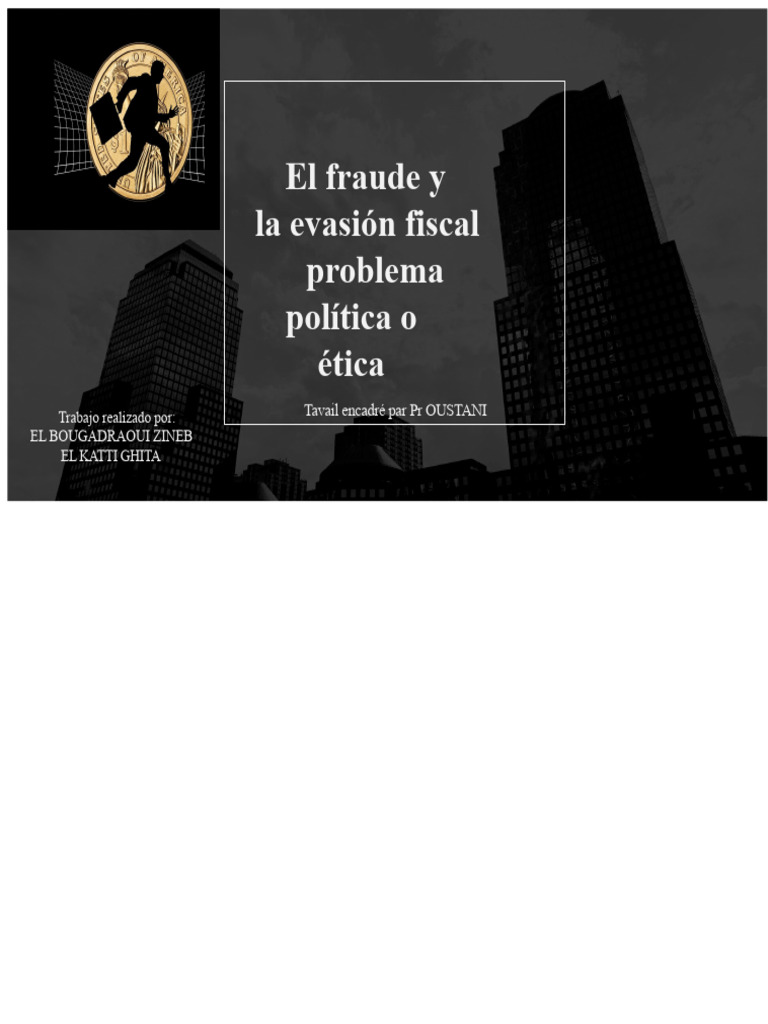 El Fraude y La Evasión Fiscal, Problema Político y Ético | PDF ...
