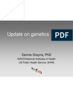 Update On Genetics Research: Dennis Drayna, PHD