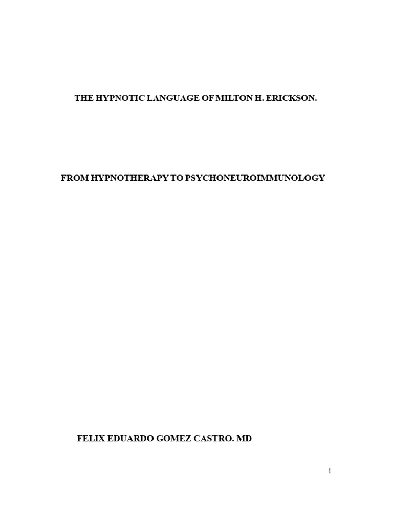 The Hypnotic Language of Milton Erickson | PDF | Hypnosis | Psychotherapy