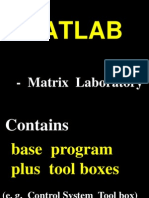 Matlab: - Matrix Laboratory