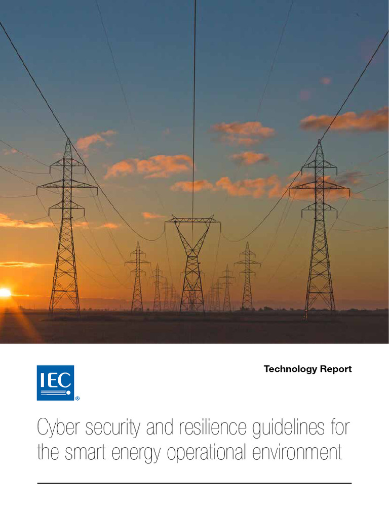 Cyber Security & Resilience Guidelines For Smart Energy - IEC | PDF ...