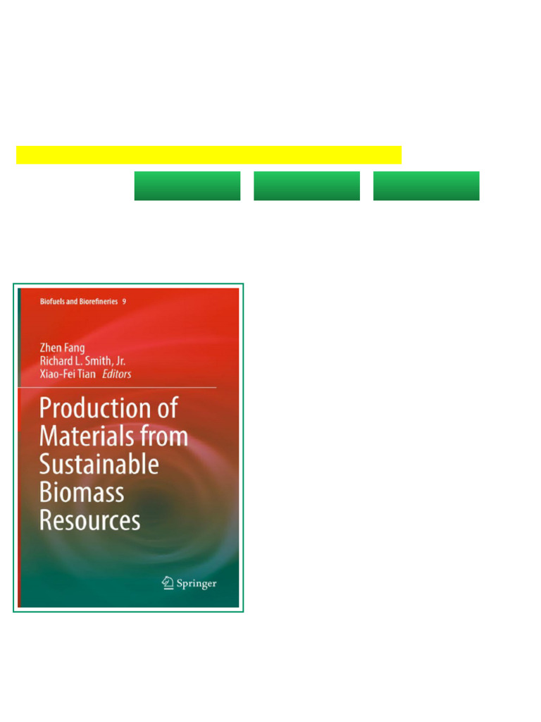 Production of Materials From Sustainable Biomass Resources Zhen Fang ...