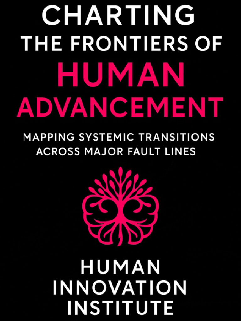 Human Advancement Frontiers Explored | PDF | Learning | Innovation