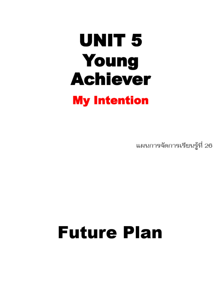 96E62BA825D0F1334A6D4D9F0417A352D2686E8F_Unit 5-26 My Intention | PDF