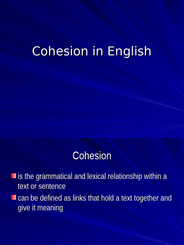 Understanding Cohesion in English | PDF | Syntax | Language Mechanics