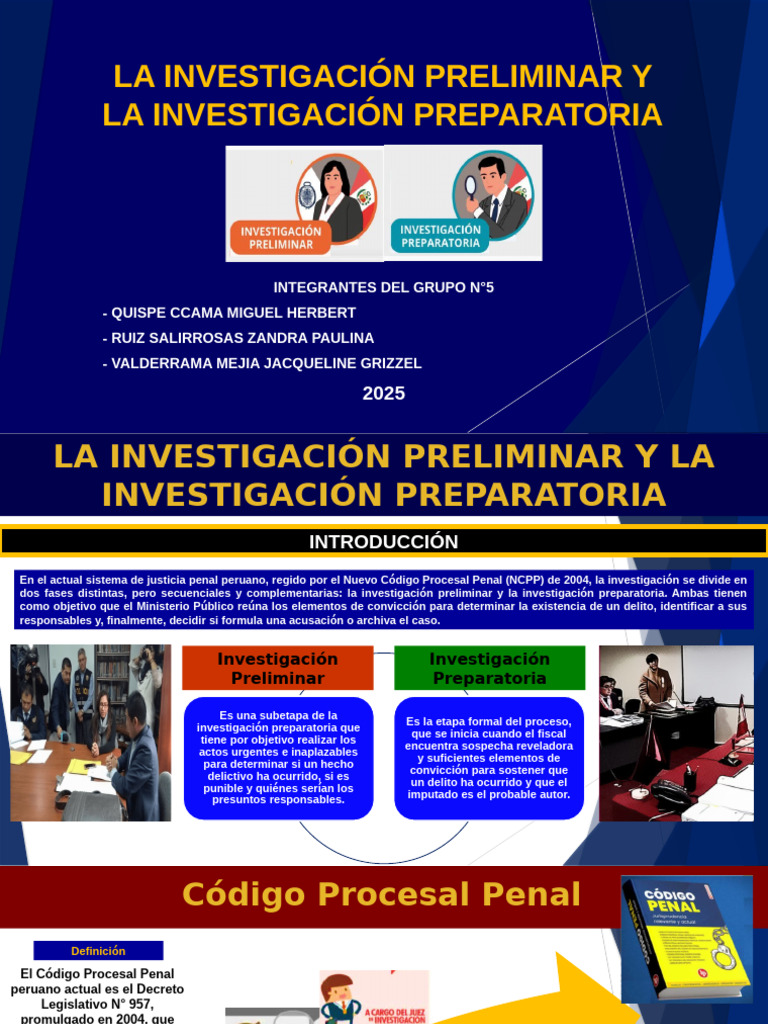 GRUPO N°5 LA INVESTIGACIÓN PRELIMINAR Y LA INVESTIGACIÓN PREPARATORIA ...