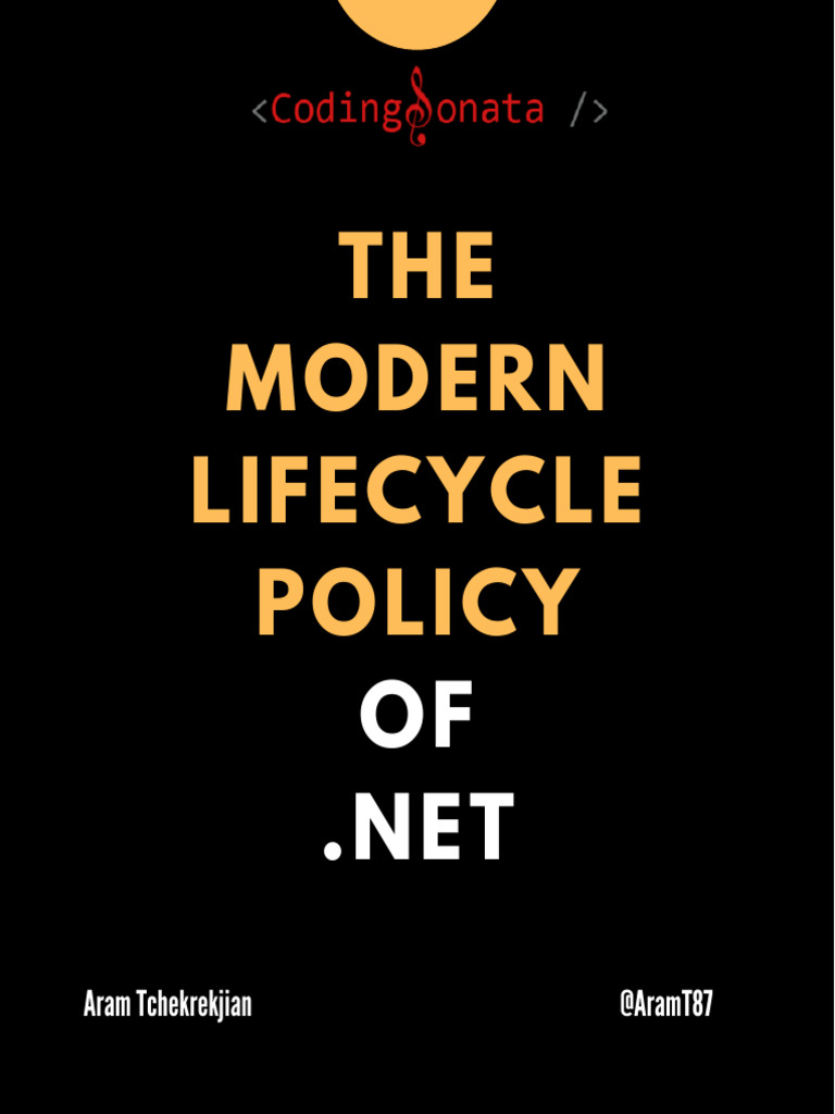 Modern Lifecycle Policy of NET 1727111635 | PDF | System Software ...