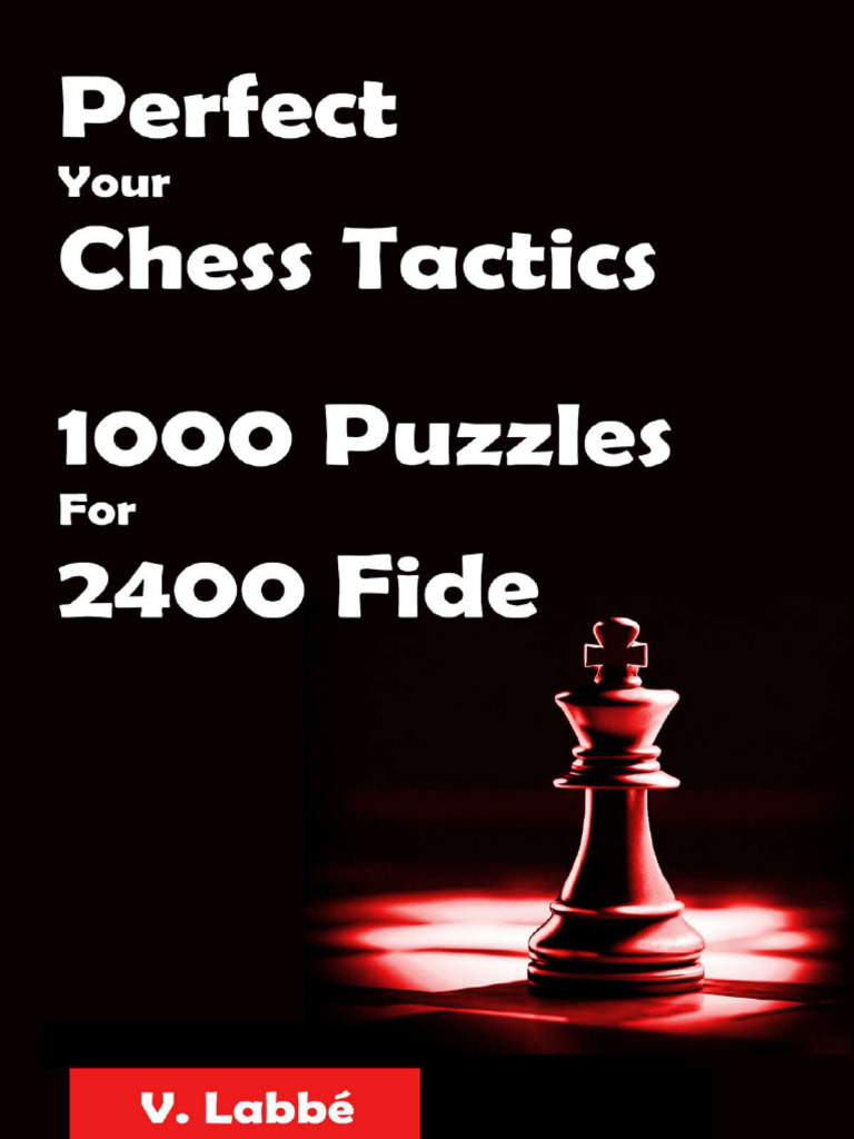 Master Chess Tactics: 1000 Puzzles | PDF | Chess | Traditional Board Games