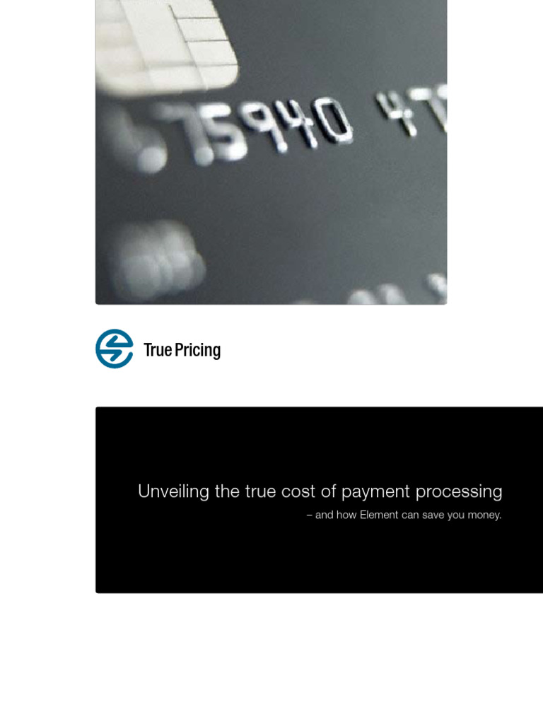 True Cost of Payment Processing Explained | PDF | Credit Card | Visa Inc.