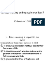 Is Jesus Making An Impact in Our Lives