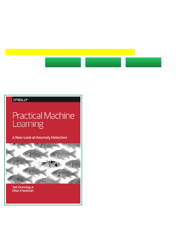 Practical Machine Learning A New Look at Anomaly Detection First ...