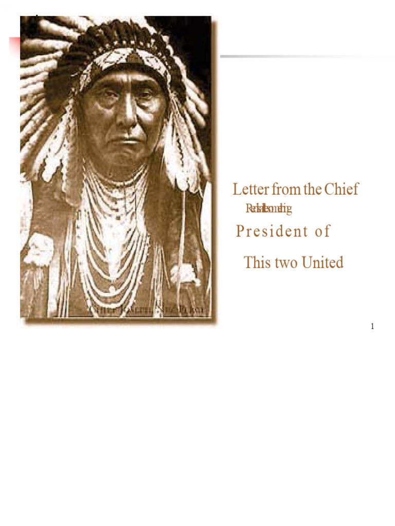 Letter From The Chief of The Redskins Seattle To The President of The ...
