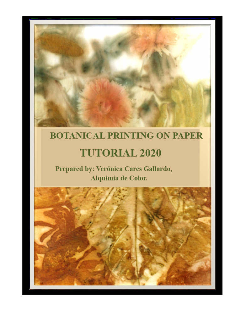 Botanical Printing Tutorial On Paper - Color Alchemy | PDF | Paper | Rope