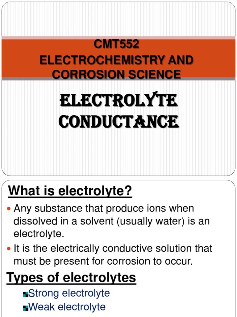CMT552 4 Electrolyte Conductance Electrolyte Dissociation (Chemistry)