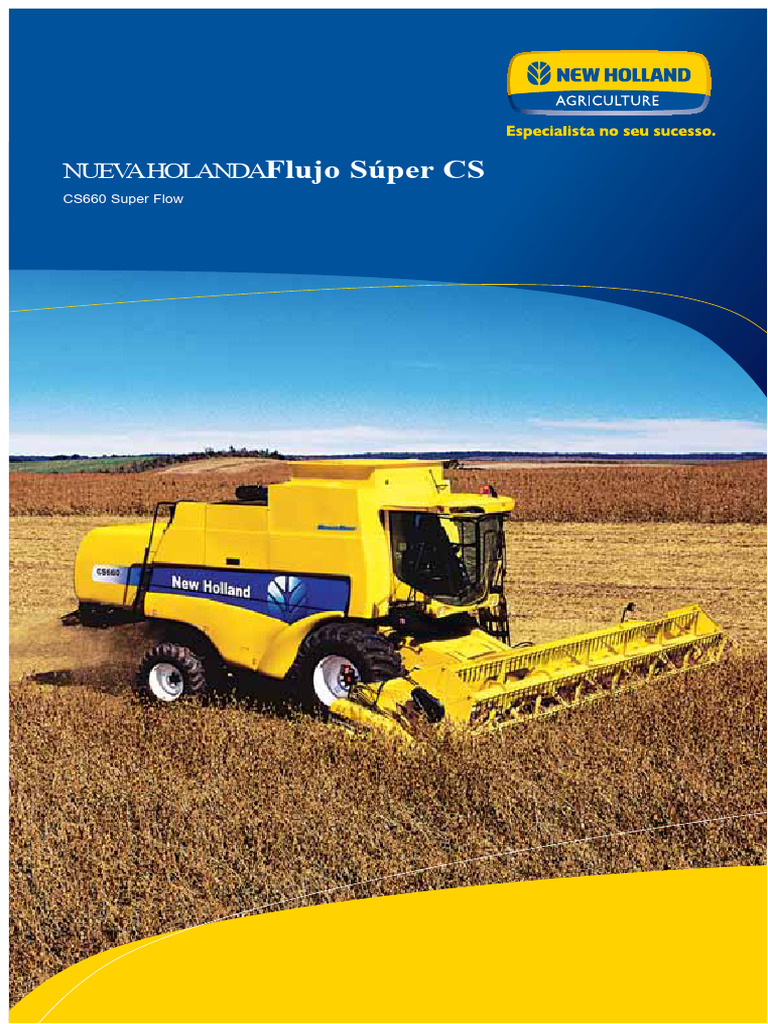 Cosechadora CS660 Super Flow: Eficiencia y Tecnología | PDF | Cosecha ...