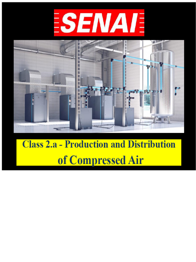 Compressed Air Production & Distribution Guide | PDF | Pump | Pneumatics
