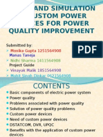 Study and Simulation of Custom Power Devices for Power Quality Improvement