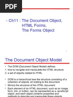 Ch11: The Document Object, HTML Forms, The Forms Object