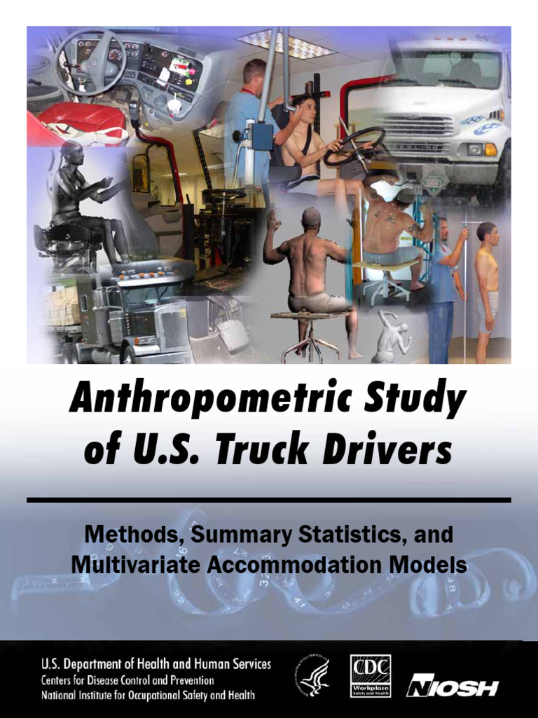 Anthropometric Study of U.S. Truck Drivers: Methods, Summary Statistics ...