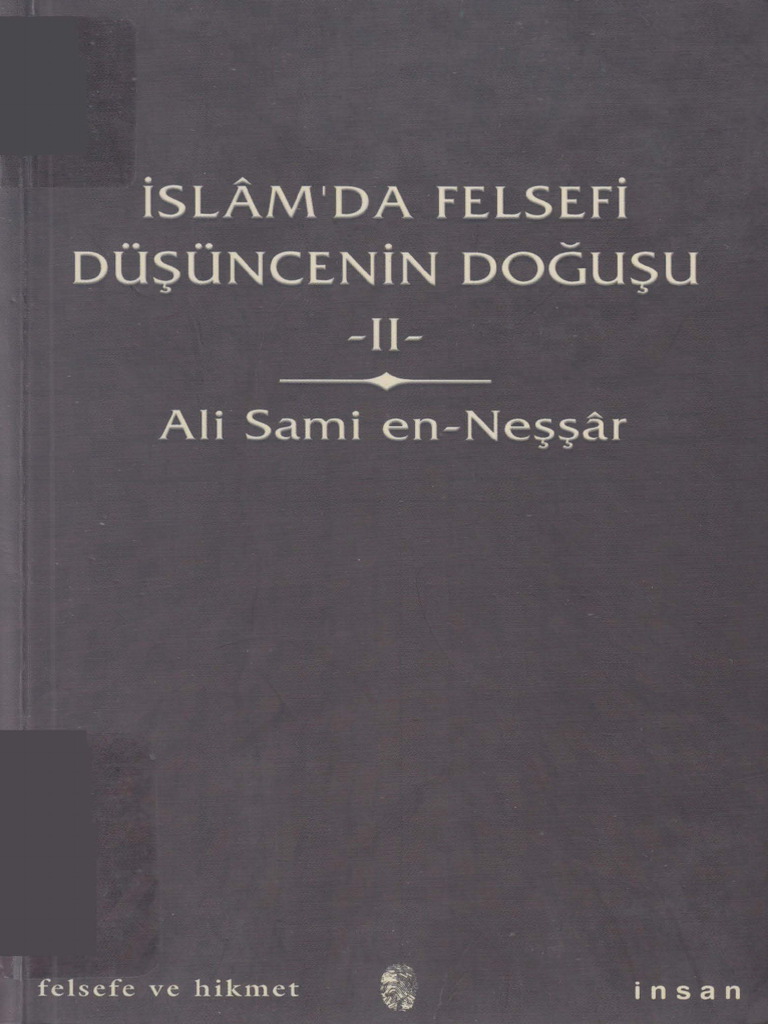 Ali Sami en Neşşâr İslâm'da Felsefi Düşüncenin Doğuşu 2 İnsan Yayınları ...