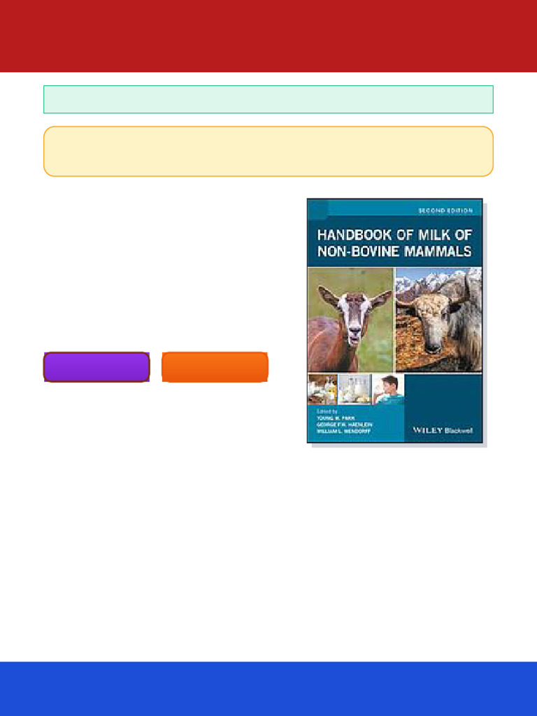 Handbook of Milk of Non-Bovine Mammals Second Edition Young W. Park Fully  Accessible Ebook | PDF | Lactation | Milk