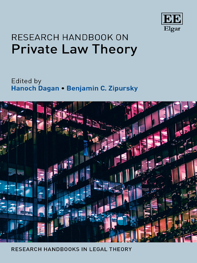 Dagan e Zipursky Eds, Research Handbook On Private Law Theory | PDF ...