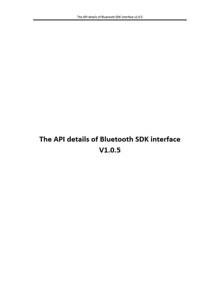 Bluetooth SDK API Guide v1.0.5 | PDF | Bluetooth | Callback (Computer ...