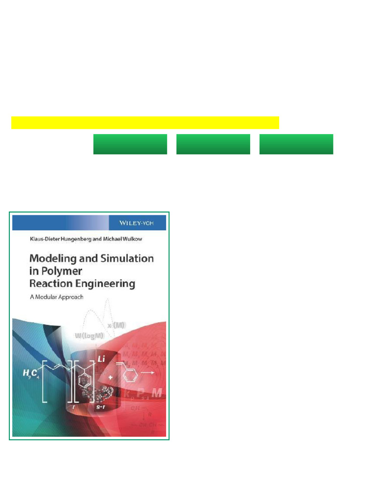 Modeling and Simulation in Polymer Reaction Engineering A Modular ...