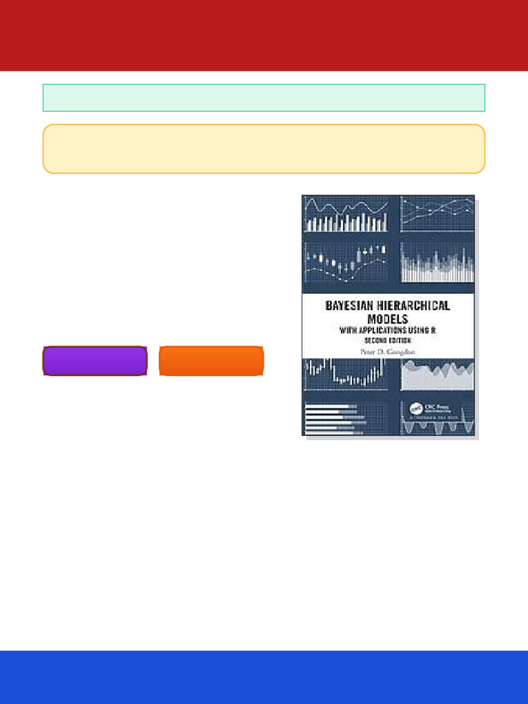 Bayesian Hierarchical Models: With Applications Using R Peter D ...