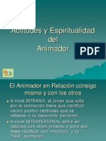 Actitudes y Espiritualidad Del Animador