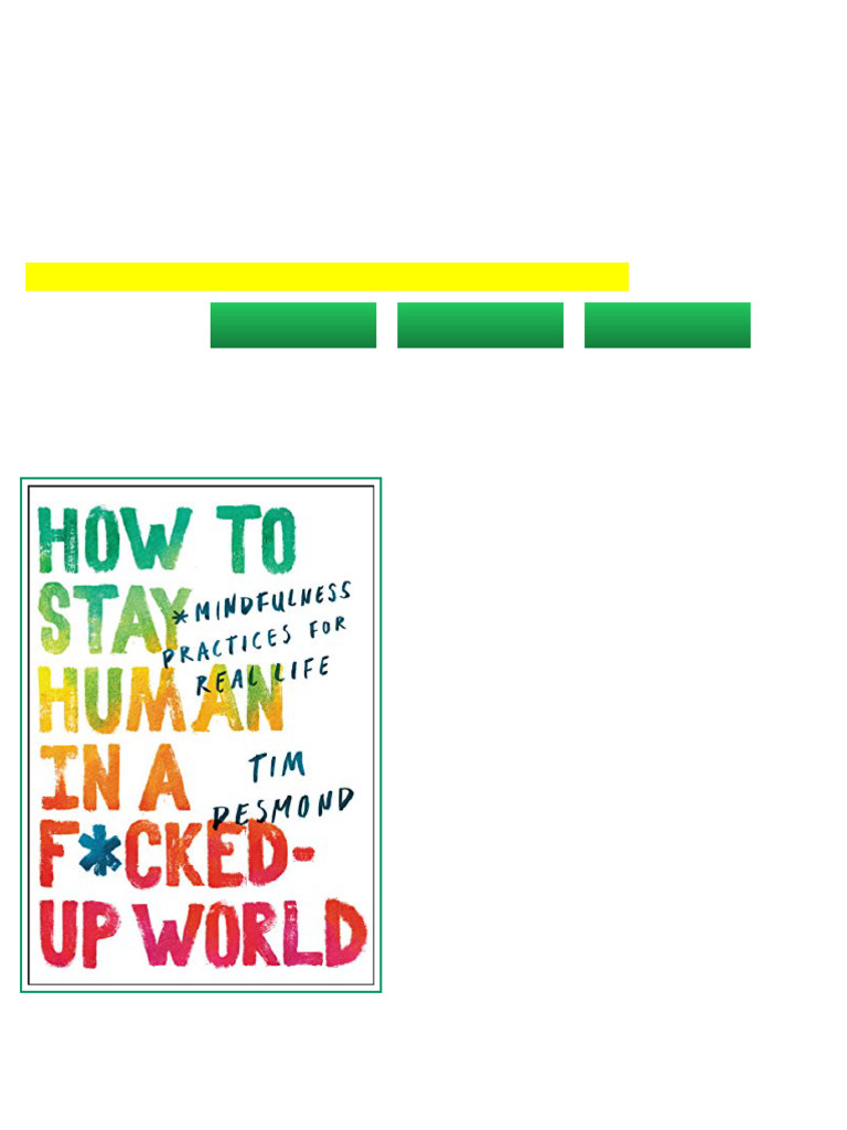 (Ebook) How To Stay Human in A F Cked Up World: Mindfulness Practices ...
