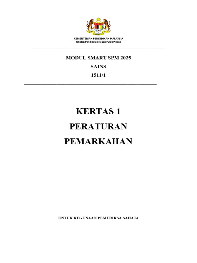 PP k1 P Pinang Modul Smart SPM 2025 Sains Kertas 1 Peraturan Pemarkahan ...