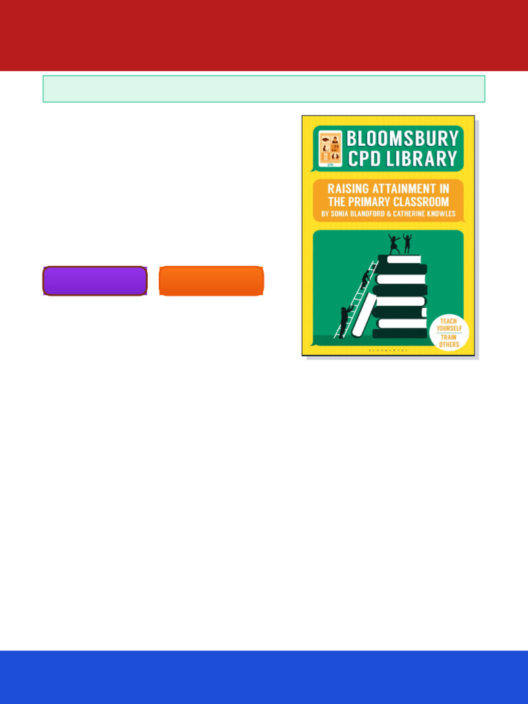 Bloomsbury CPD Library Raising Attainment in The Primary Classroom 1st ...