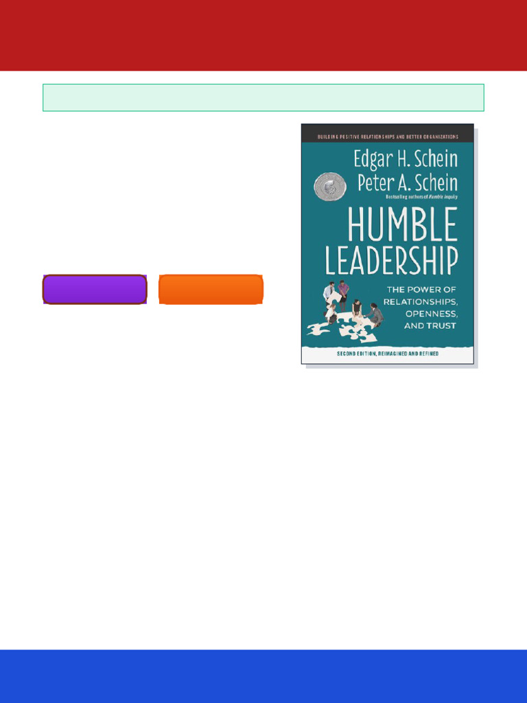 Humble Leadership The Power of Relationships Openness and Trust 2e ...