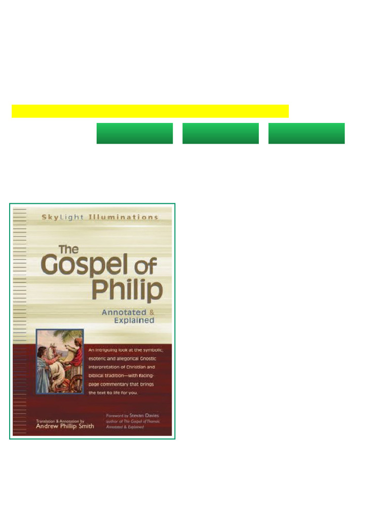 The Gospel of Philip Annotated Explained Andrew Phillip Smith Online