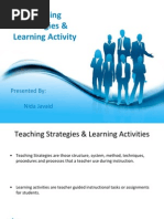 Teaching Strategies & Learning Activity: Presented By: Nida Javaid