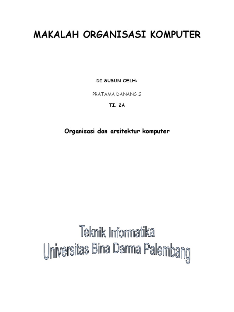 Makalah Organisasi Dan Arsitektur Komputer Contoh Makalah