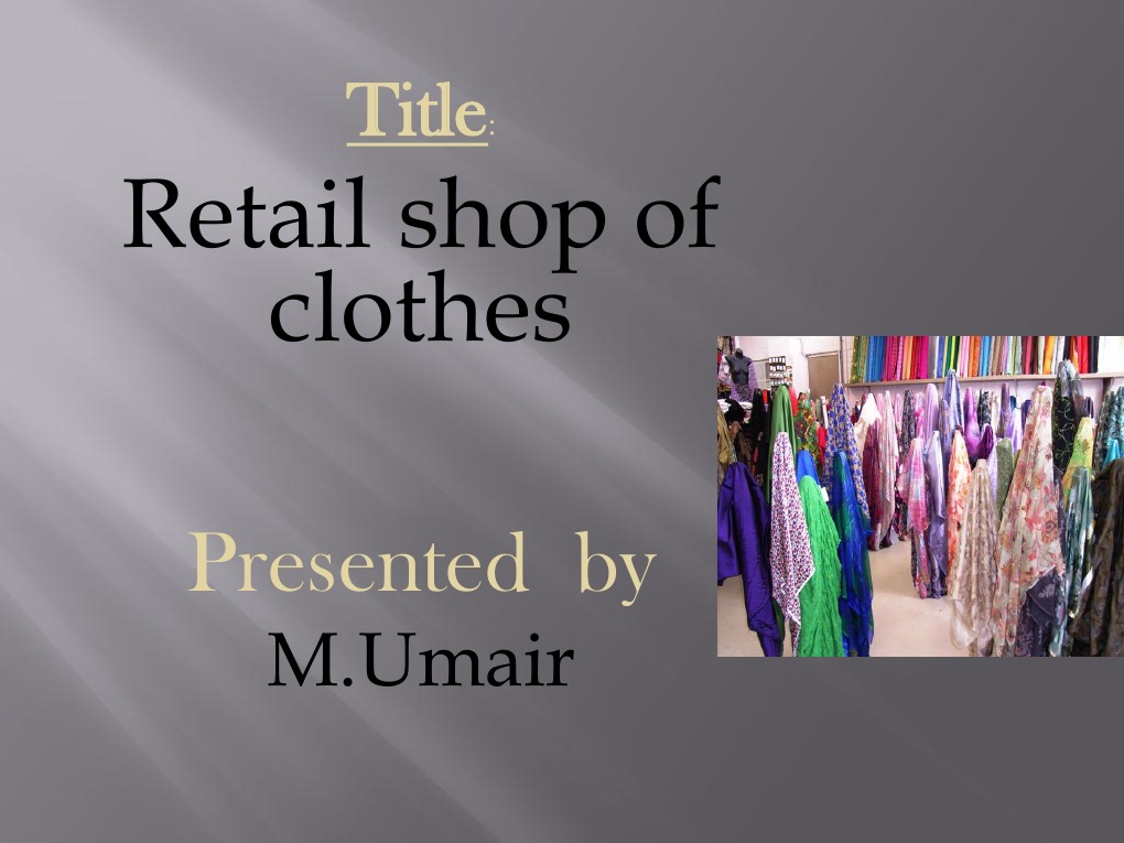 Retail Shop of Clothes: Title | PDF