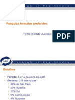 Pesquisa Formatos Preferidos