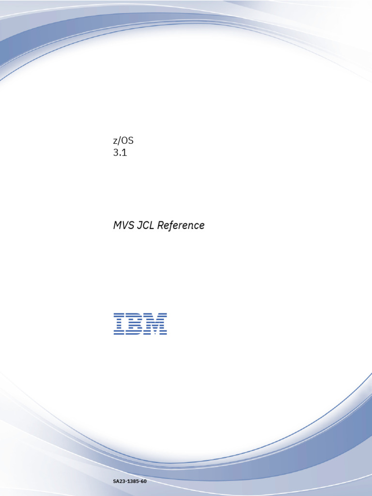 z/OS 3.1 MVS JCL Reference Guide | PDF | Operating System Technology ...