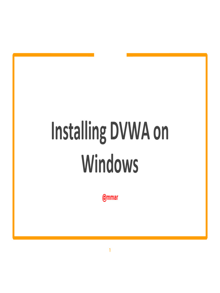 Install DVWA on Windows Guide | PDF